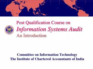Post Qualification Course on Information Systems Audit An Introduction