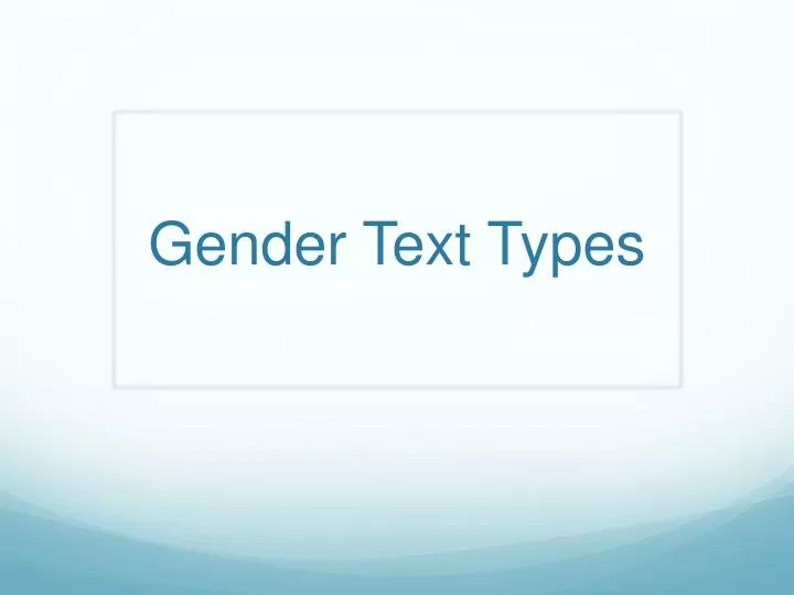 gender text types
