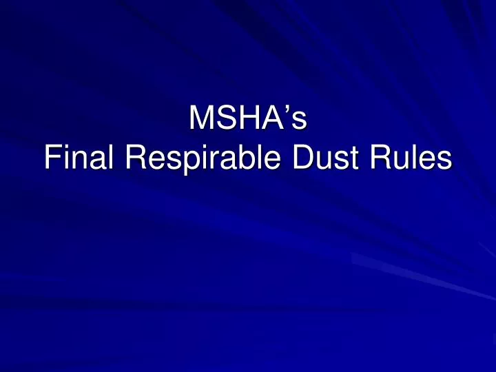 msha s final respirable dust rules
