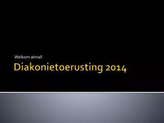 welkom almal