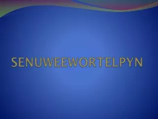 senuweewortelpyn