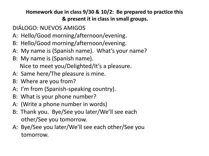 homework due in class 9 30 10 2 be prepared to practice this present it in class in small groups