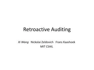 Retroactive Auditing