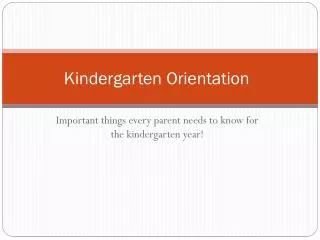 Kindergarten Orientation