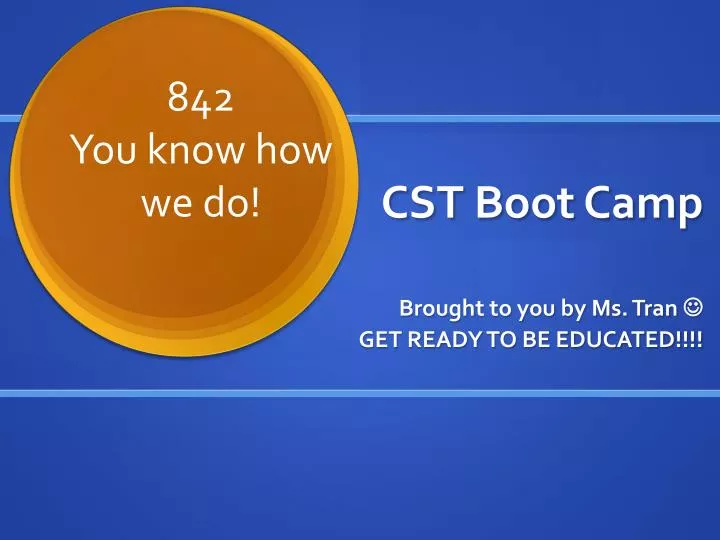 cst boot camp