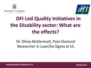 DFI Led Quality Initiatives in the Disability sector: What are the effects?