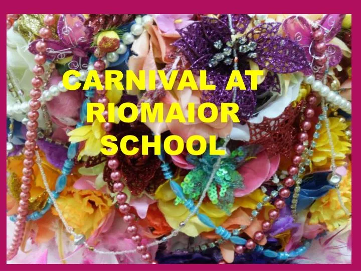 carnival at riomaior school