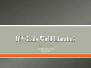 10 th Grade World Literature