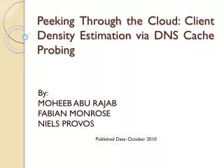 Peeking Through the Cloud: Client Density Estimation via DNS Cache Probing