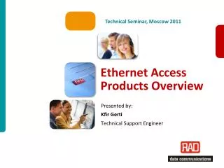Ethernet Access Products Overview