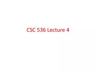 CSC 536 Lecture 4