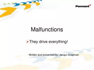 Malfunctions