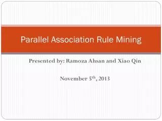 Parallel Association Rule Mining