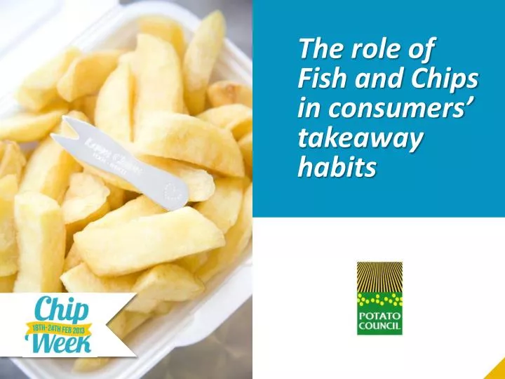 the role of fish and chips in consumers takeaway habits
