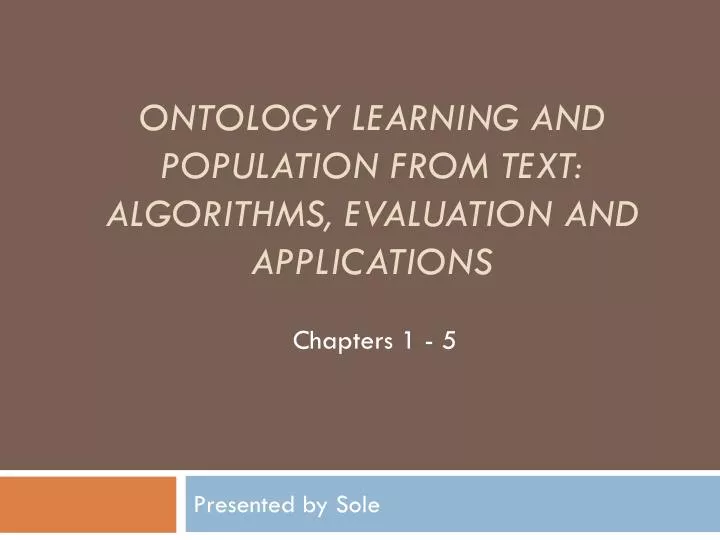 ontology learning and population from text algorithms evaluation and applications