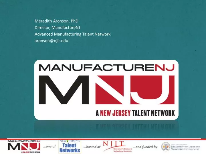 meredith aronson phd director manufacturenj advanced manufacturing talent network aronson@njit edu