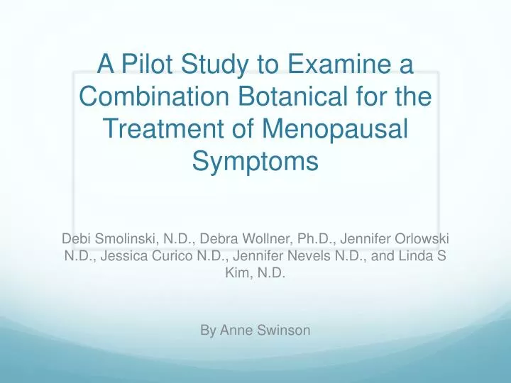 a pilot study to examine a combination botanical for the treatment of menopausal symptoms