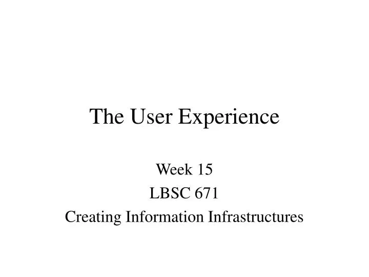 the user experience