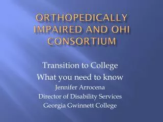 Orthopedically impaired and oHI consortium