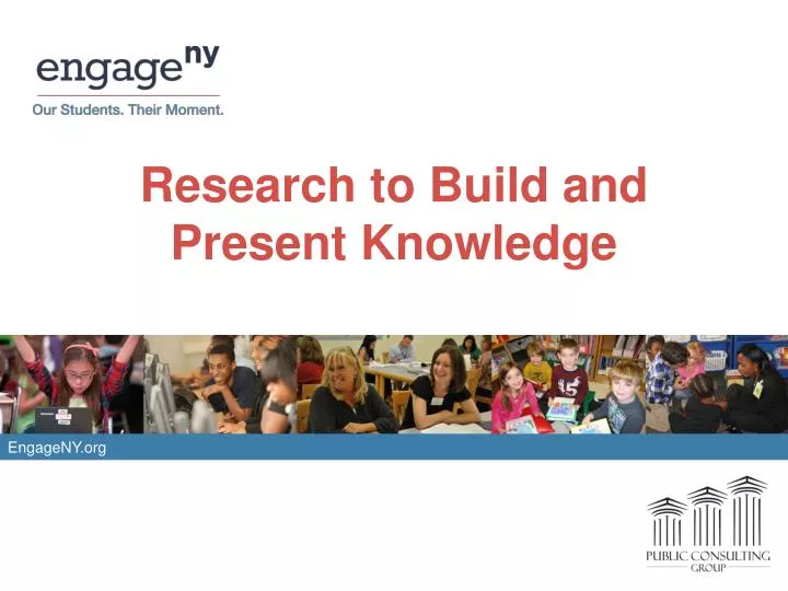 research to build and present knowledge