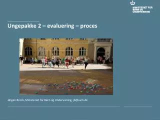 Ungepakke 2 – evaluering – proces