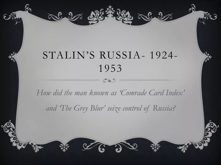 stalin s russia 1924 1953