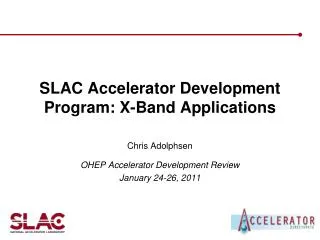 SLAC Accelerator Development Program: X-Band Applications