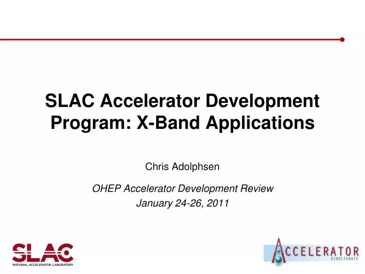 slac accelerator development program x band applications
