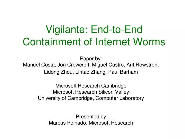 vigilante end to end containment of internet worms