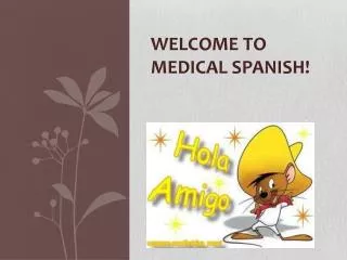 Welcome to Medical spanish !