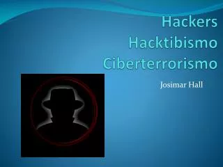 hackers hacktibismo ciberterrorismo