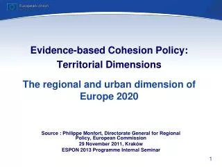 Source : Philippe Monfort , Directorate General for Regional Policy , European Commission
