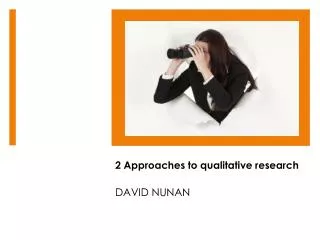 2 Approaches to qualitative research
