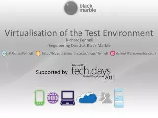 Virtualisation of the Test Environment