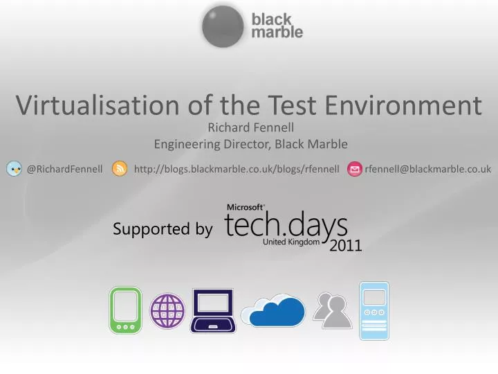 virtualisation of the test environment