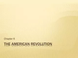 The American revolution