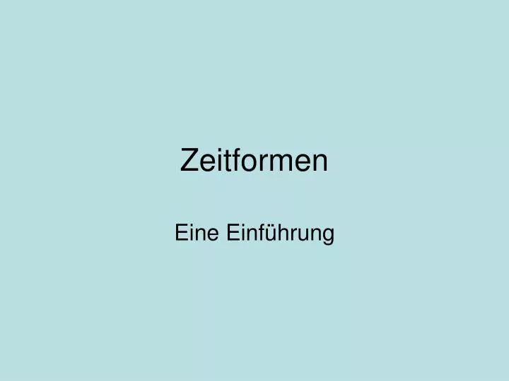 zeitformen