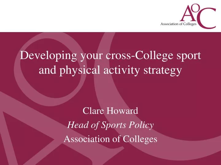 clare howard head of sports policy association of colleges