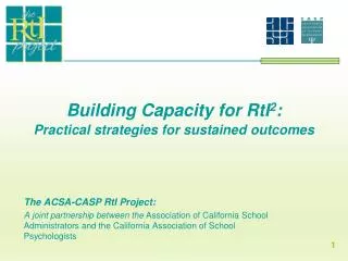 Building Capacity for RtI 2 : Practical strategies for sustained outcomes
