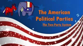 The American Political Parties
