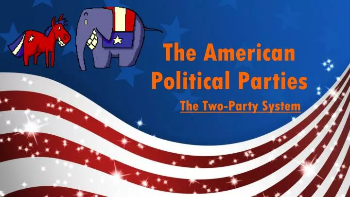 the american political parties