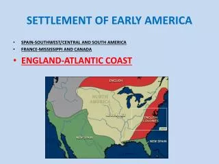 SETTLEMENT OF EARLY AMERICA