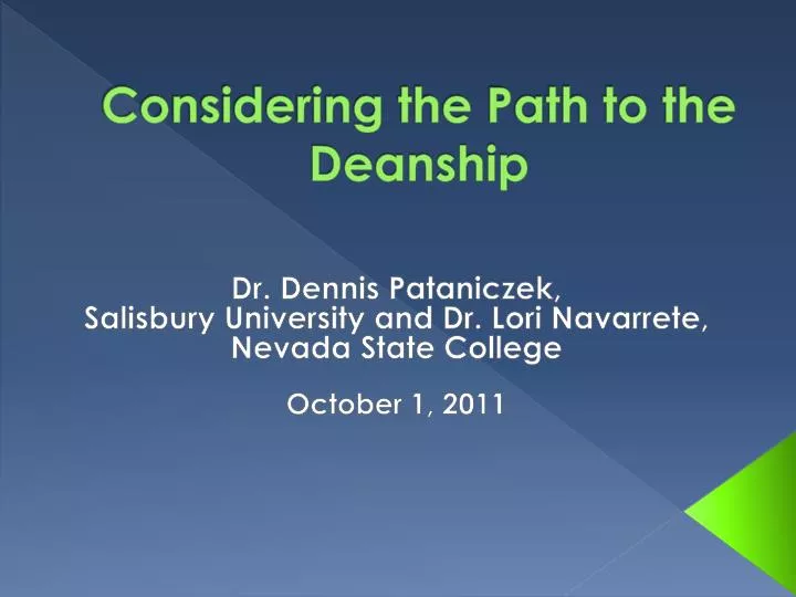 considering the path to the deanship