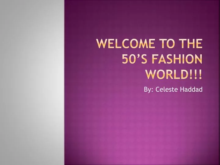 welcome to the 50 s fashion world