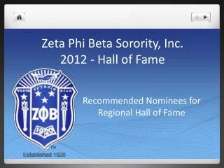 Zeta Phi Beta Sorority, Inc. 2012 - Hall of Fame