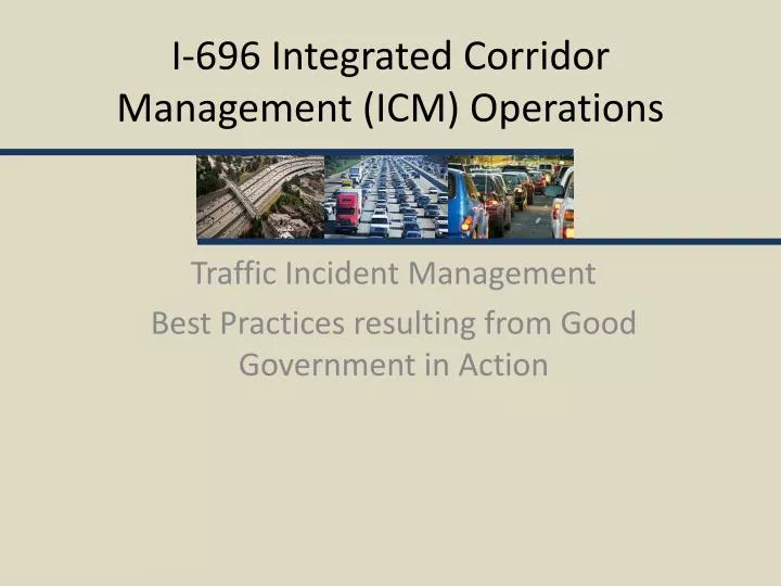 i 696 integrated corridor management icm operations