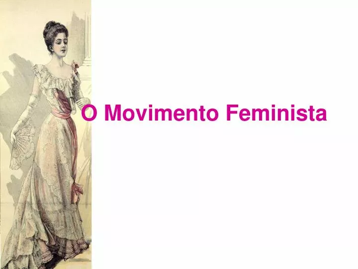 o movimento feminista