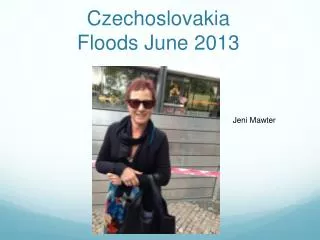 Czechoslovakia Floods June 2013