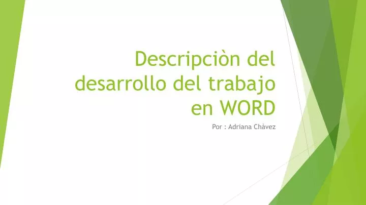 descripci n del desarrollo del trabajo en word