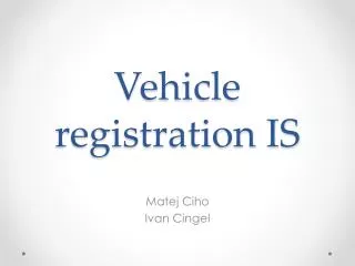 Vehicle registration IS